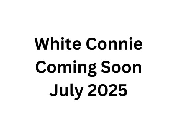 White Connie coming soon July 2025